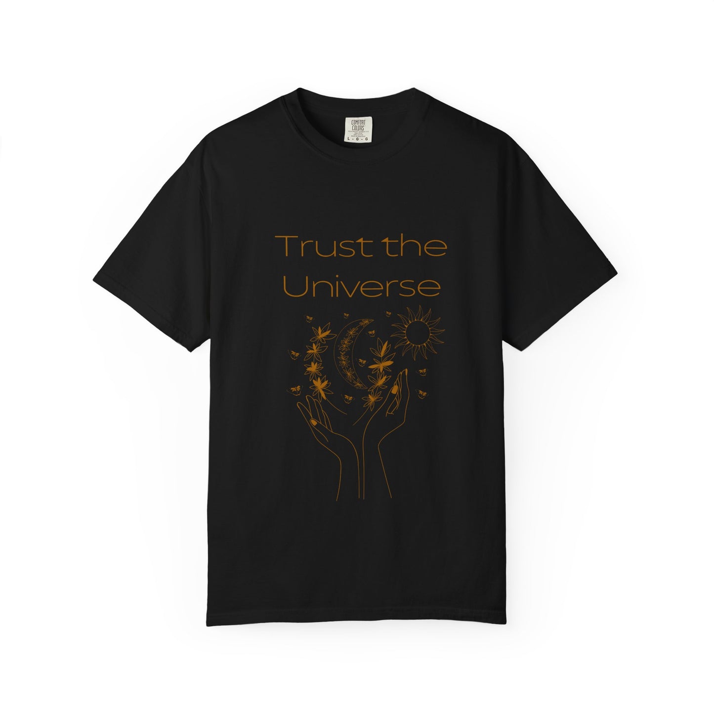 Trust the Universe Unisex T-Shirt | Inspirational Graphic Tee for Mindfulness