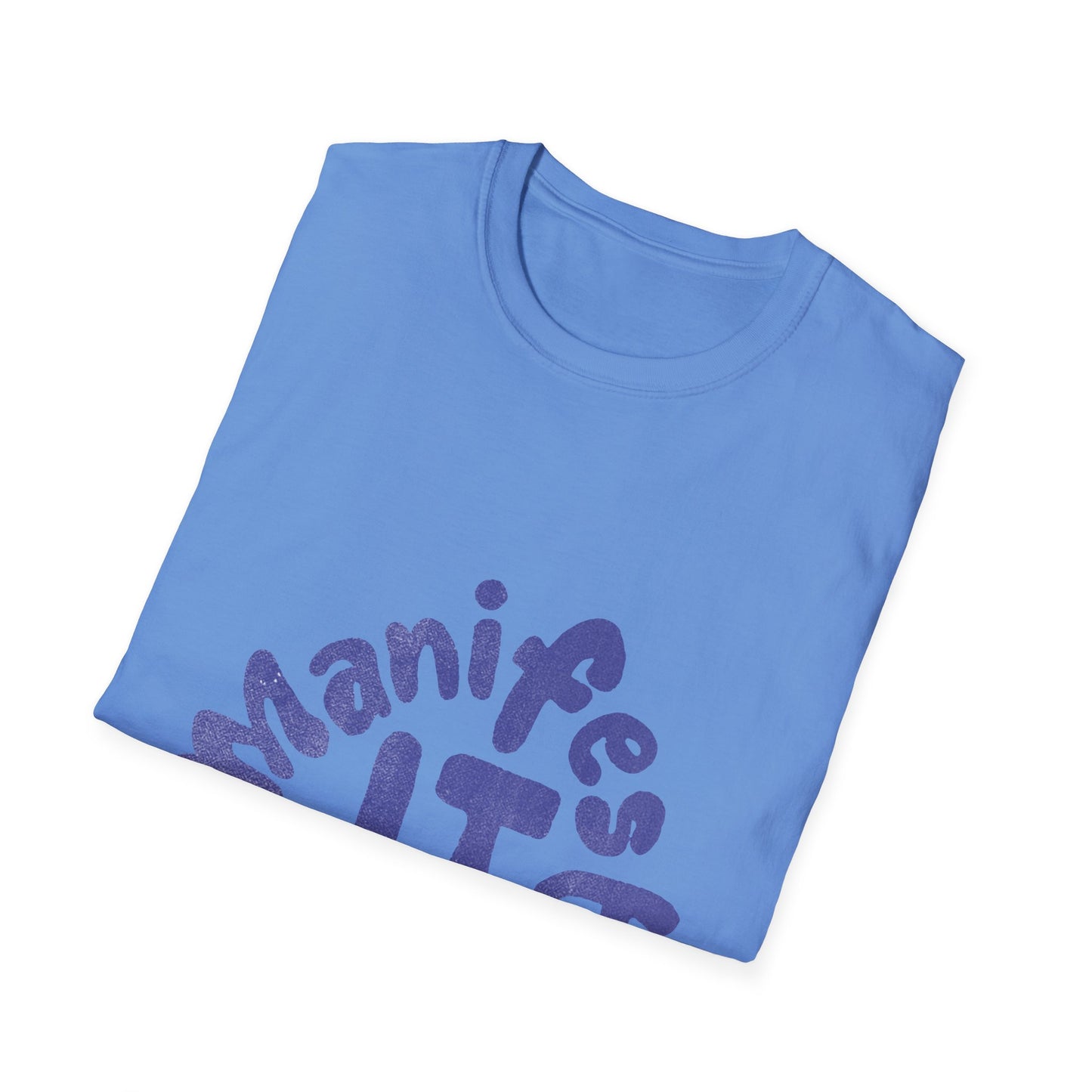 Manifest IT Unisex Softstyle T-Shirt – Motivational Tee for Dreamers, Perfect for Everyday Wear