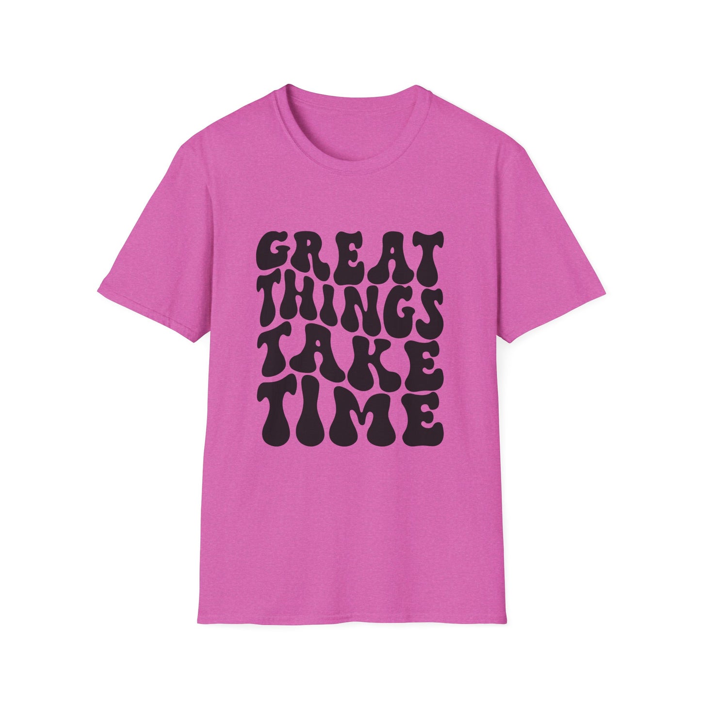 Great Things Take Time Unisex Softstyle T-Shirt - Motivational Casual Tee