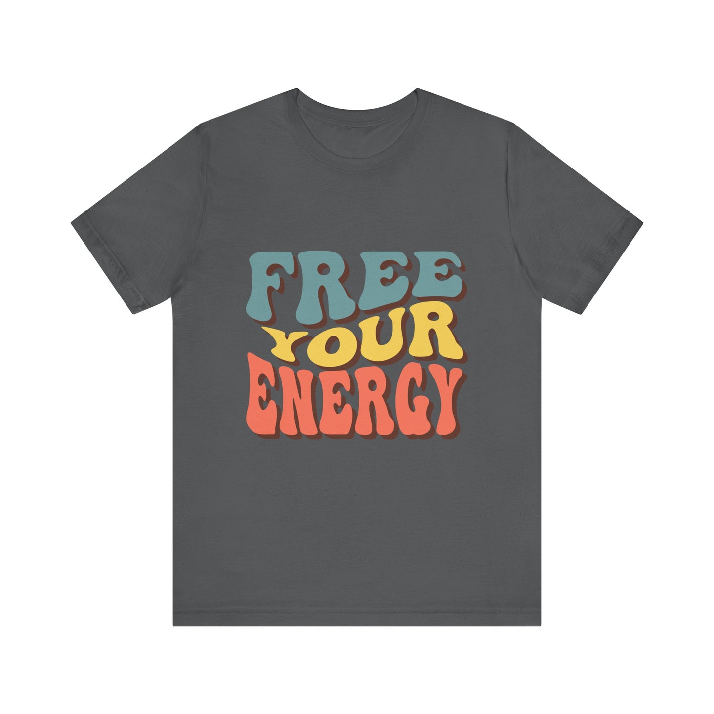 Free Your Energy Unisex Jersey Tee - Vibrant Retro Style for Relaxation & Self-Expression
