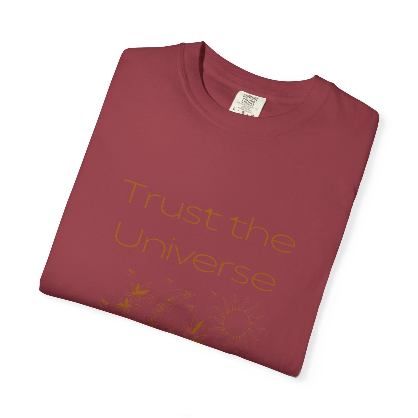 Trust the Universe Unisex T-Shirt | Inspirational Graphic Tee for Mindfulness