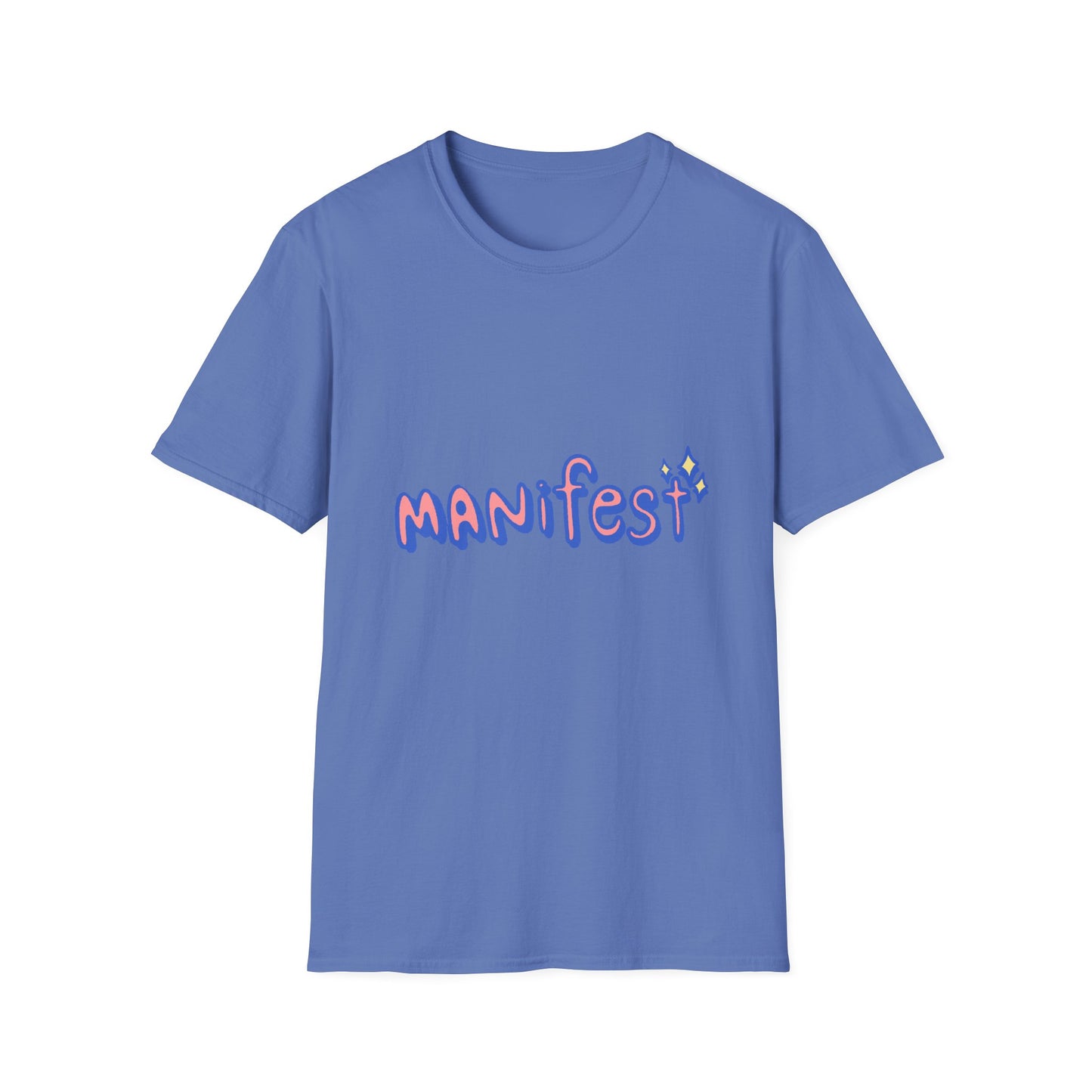 Manifest Unisex Softstyle T-Shirt - Inspirational Graphic Tee for Everyday Motivation