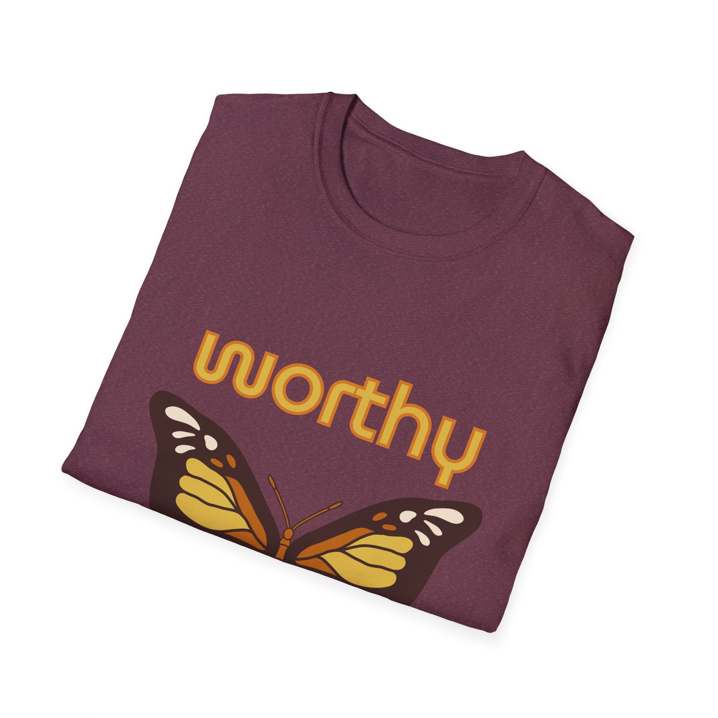Worthy Butterfly Unisex Softstyle T-Shirt - Positive Vibes Apparel