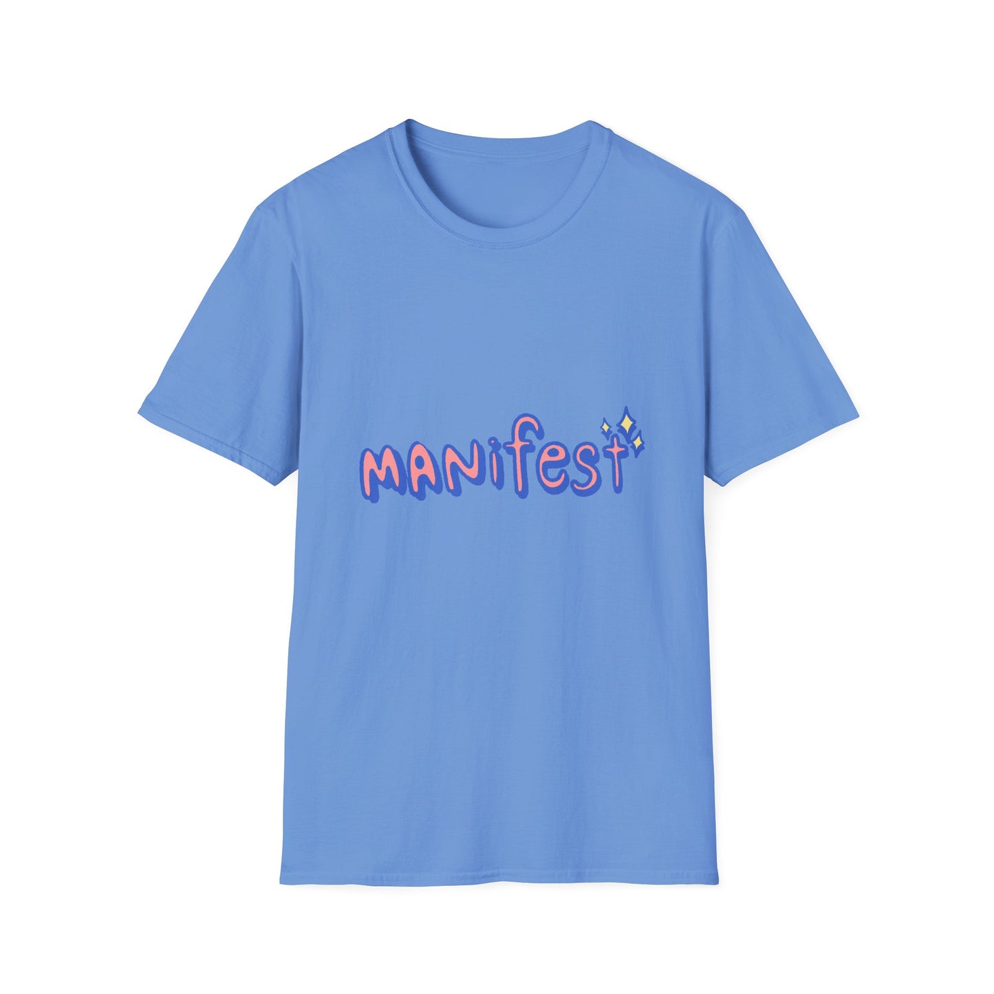 Manifest Unisex Softstyle T-Shirt - Inspirational Graphic Tee for Everyday Motivation