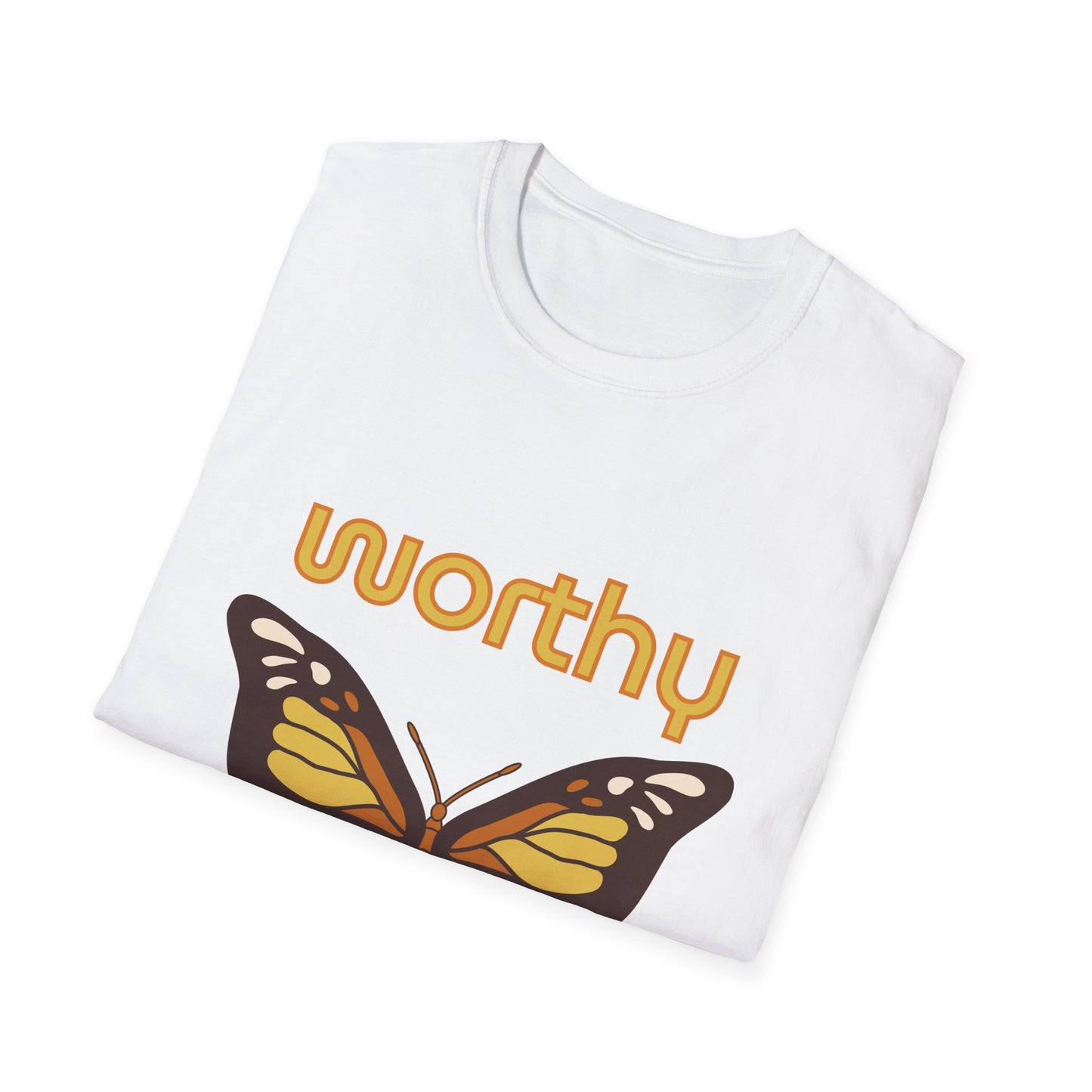 Worthy Butterfly Unisex Softstyle T-Shirt - Positive Vibes Apparel