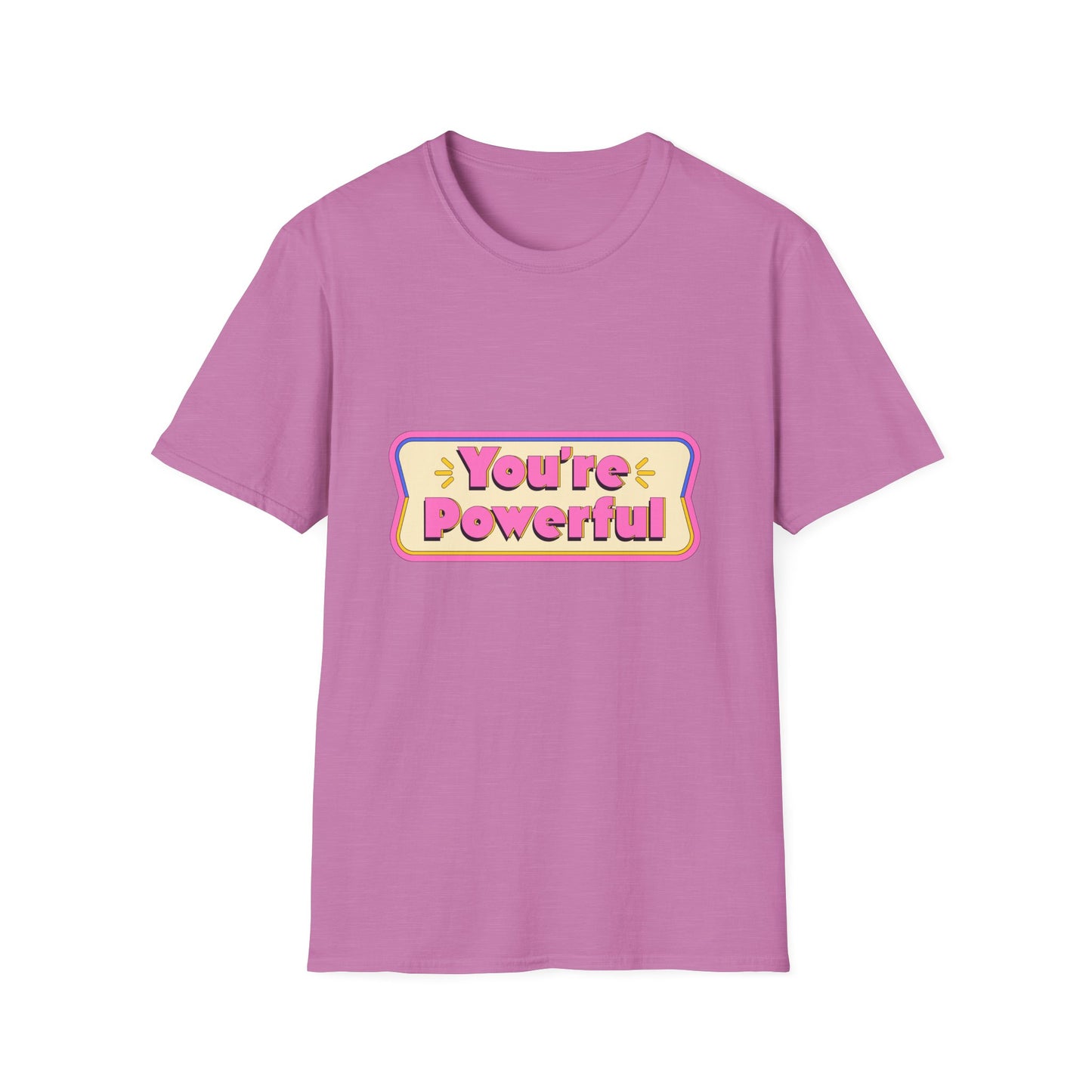 You're Powerful Unisex Softstyle T-Shirt - Motivational Tee for Everyday Inspiration