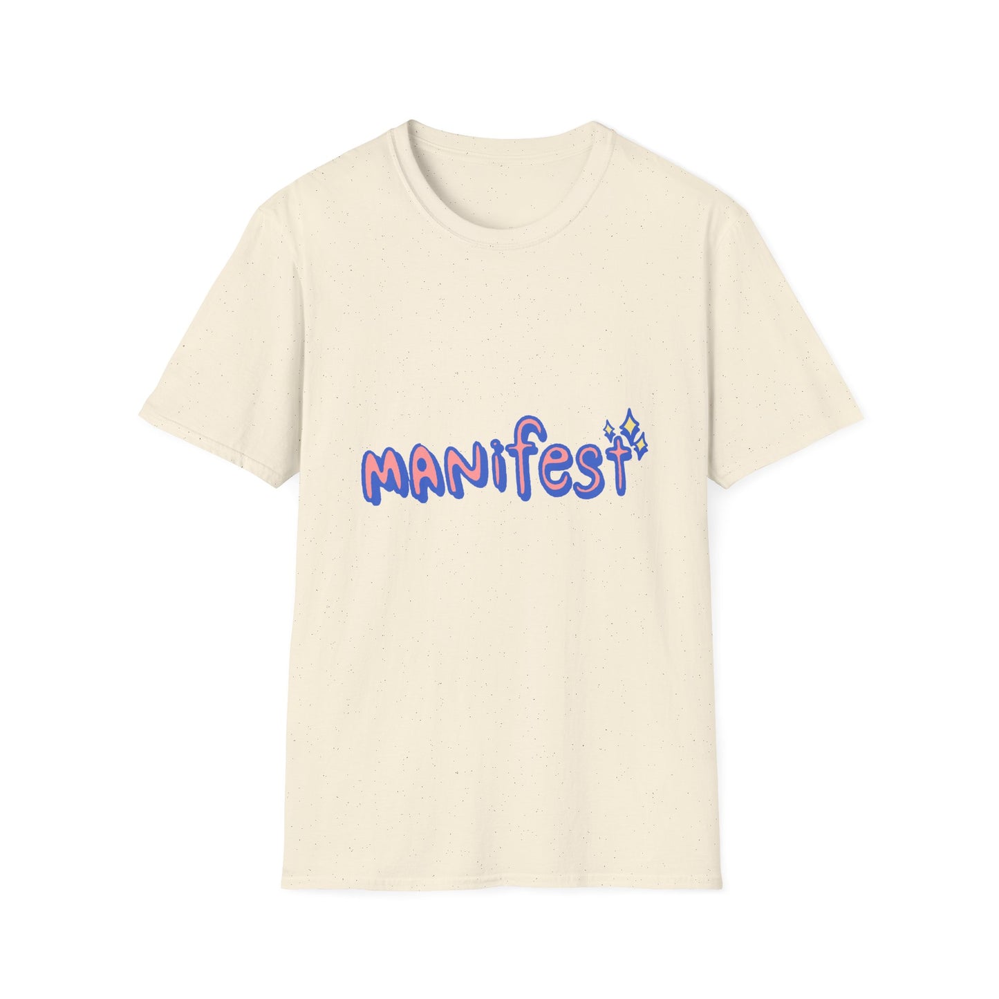Manifest Unisex Softstyle T-Shirt - Inspirational Graphic Tee for Everyday Motivation