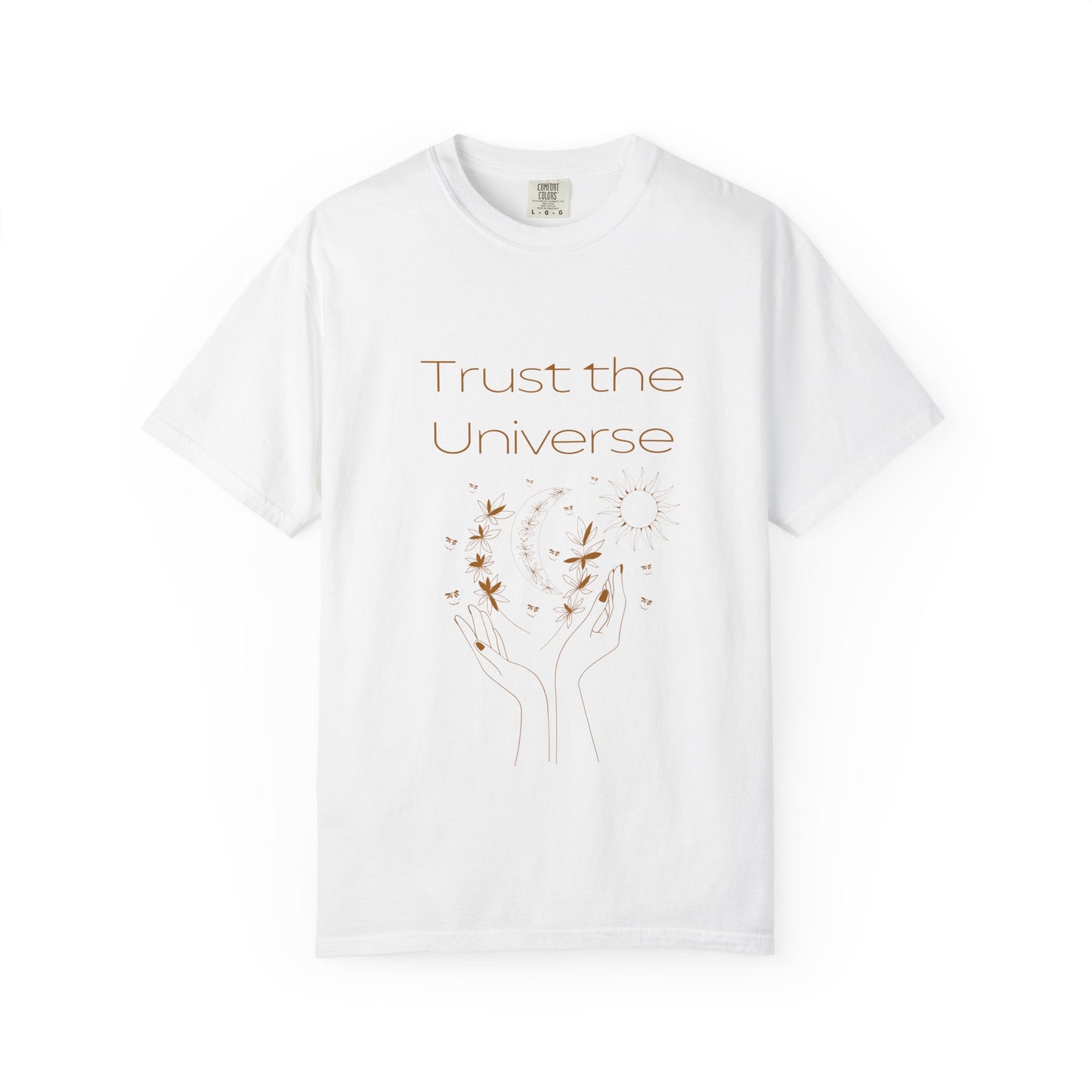 Trust the Universe Unisex T-Shirt | Inspirational Graphic Tee for Mindfulness
