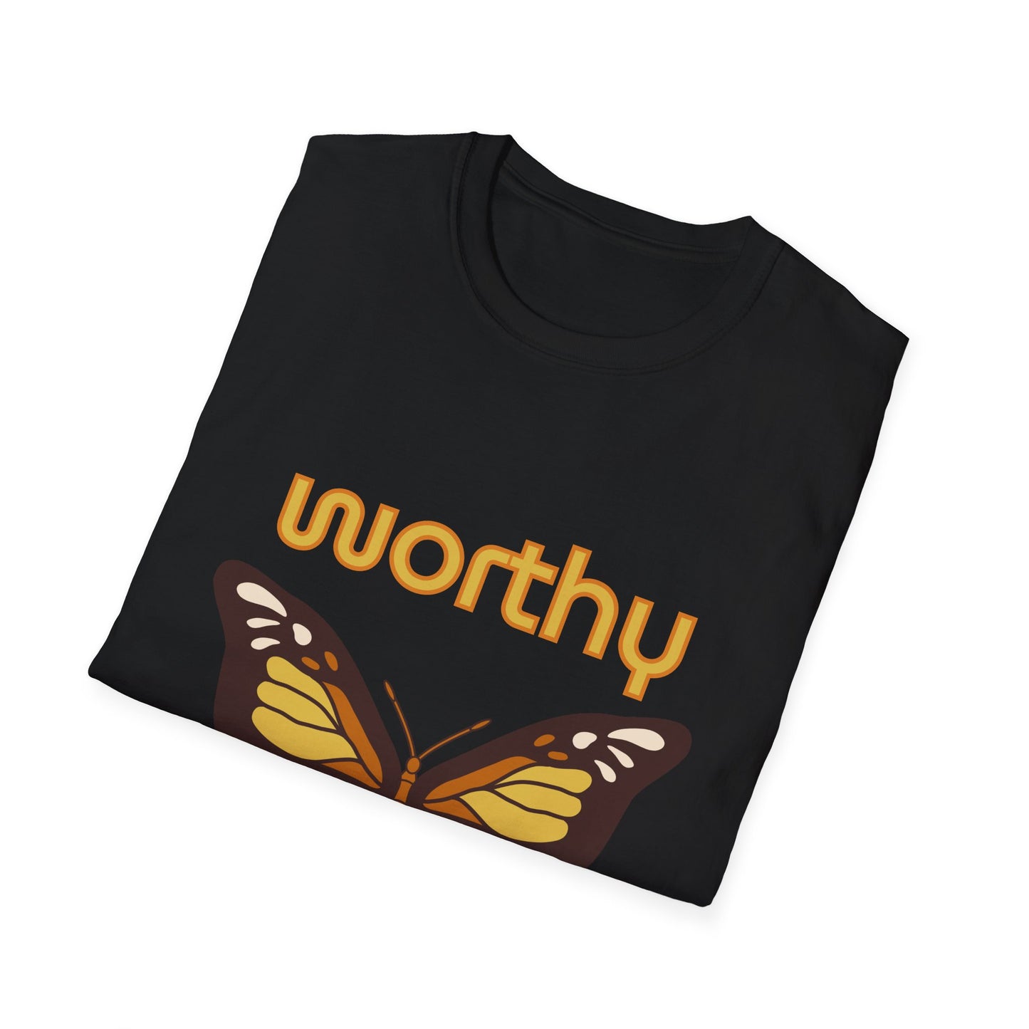 Worthy Butterfly Unisex Softstyle T-Shirt - Positive Vibes Apparel
