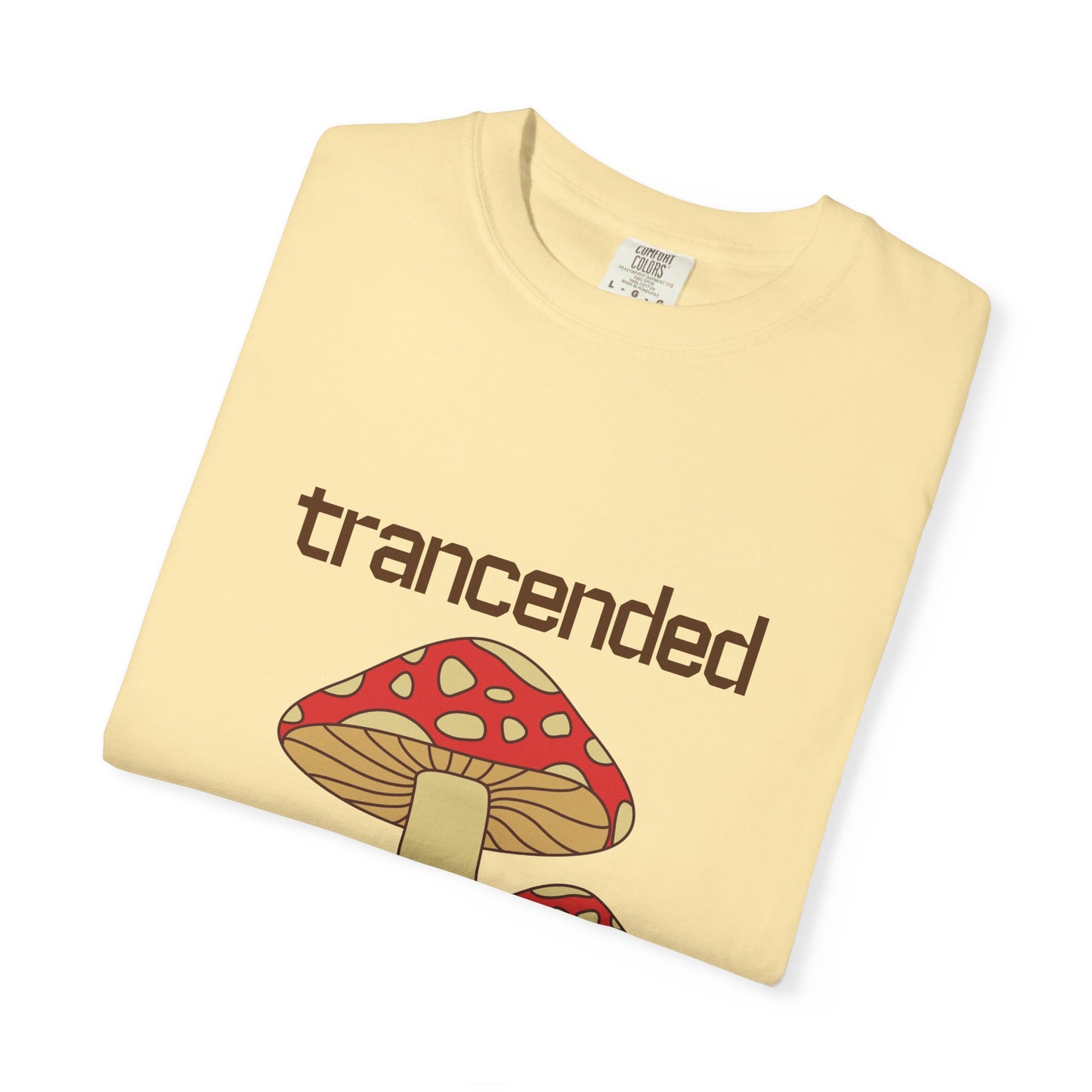 Trancended Mushroom Unisex Garment-Dyed T-Shirt