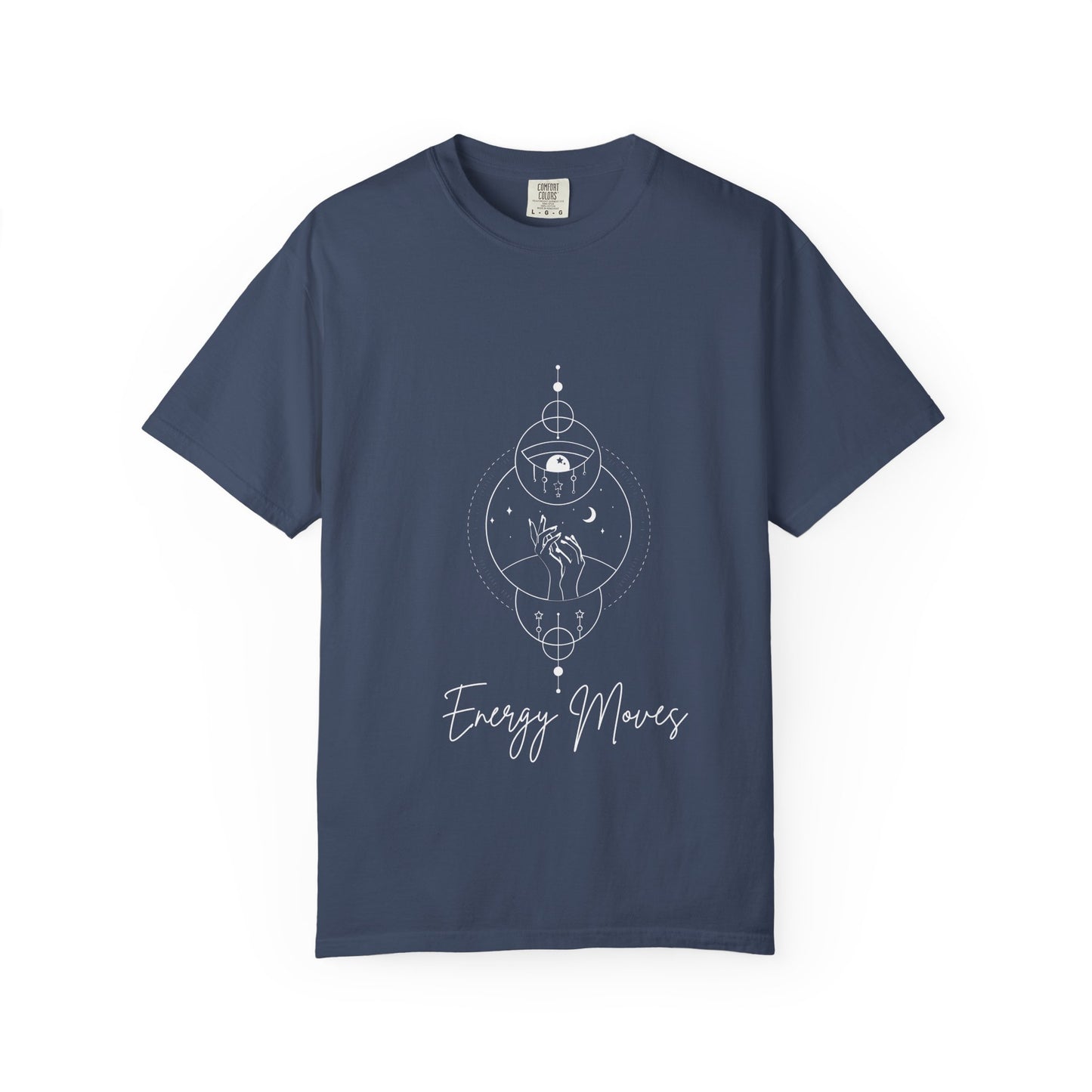Energy Moves Unisex Garment-Dyed T-Shirt - Mindfulness & Spirituality Vibe