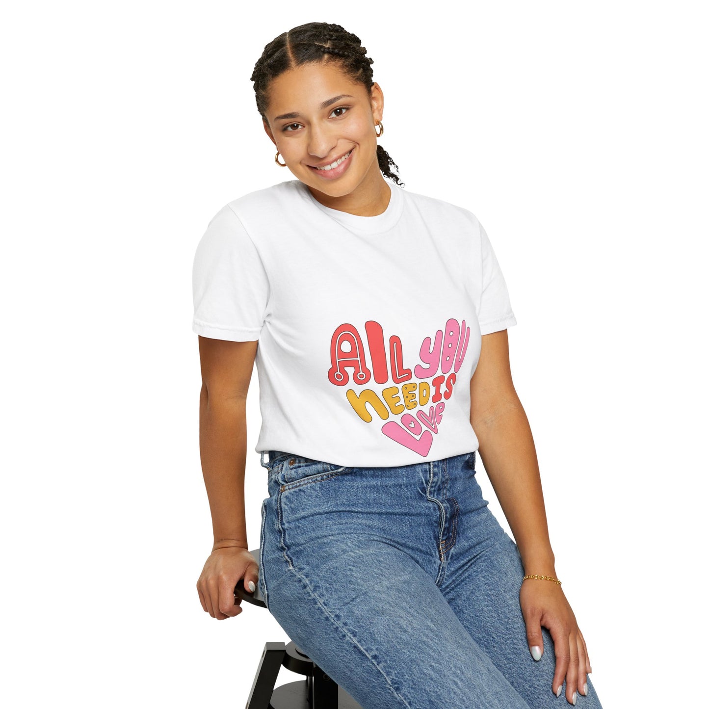 All You Need is Love T-shirt | Unisex Garment-Dyed Tee